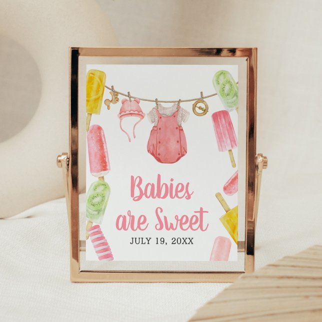 Girl Popsicle Baby Shower Babies are Sweet Poster (Popsicle Baby Shower Babies are Sweet Sign)