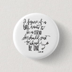 Girl Power Quote Calligraphy Script 3 Cm Round Badge