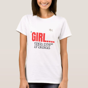 Girl Pray T-Shirt Faith Based Christian Shirt