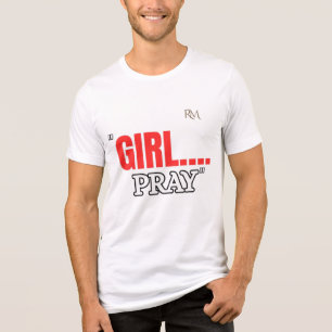 Girl Pray T-Shirt   Faith Based Christian Shirt 