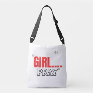 Girl Pray T-Shirt   Faith Based Christian Shirt fo Crossbody Bag