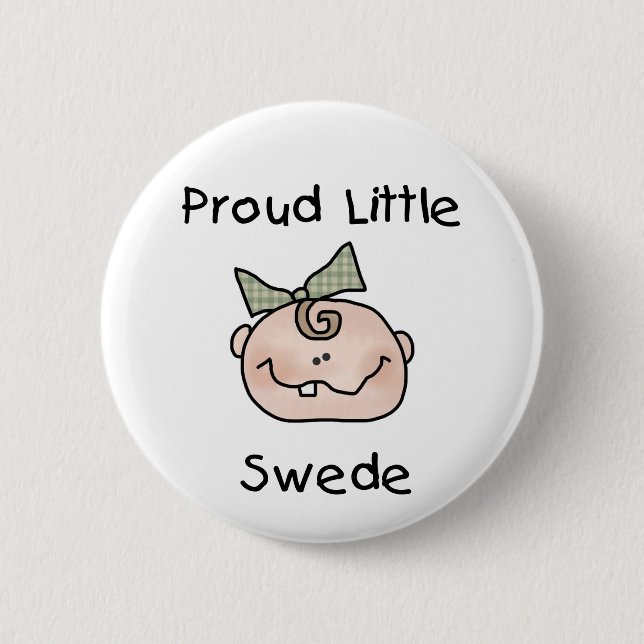 Girl Proud Swedish Baby 6 Cm Round Badge (Front)