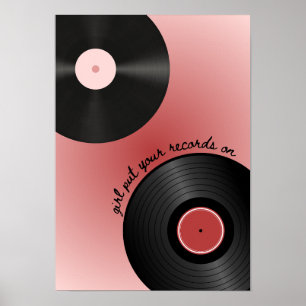 "Girl put you record on" vinyl music record Poster