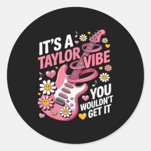 Girl Retro Taylor First Name D Groovy 70's 80's  Classic Round Sticker