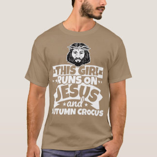 Girl runs on Jesus and Autumn crocus T-Shirt