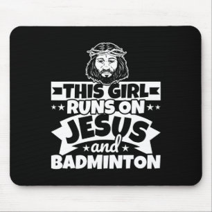 Girl Runs On Jesus And Badminton Mouse Mat