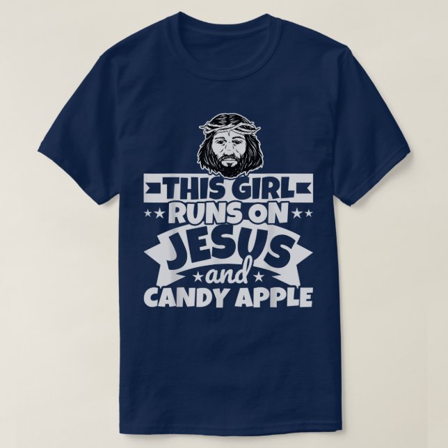 Girl runs on Jesus and candy apple  T-Shirt (Design Front)