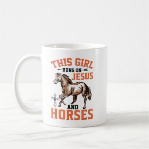 Girl Runs On Jesus Horses Horse Coffee Mug