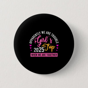 Girl’s Trip 2025 Summer Beach Weekend Vacation Wom 6 Cm Round Badge