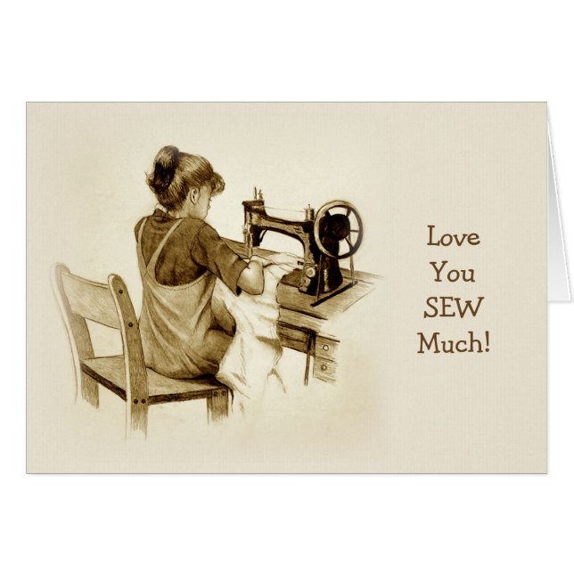 Girl Sewing, Love you SEW Much, Pencil Sepia (Front Horizontal)