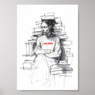 Girl Sitting on Book Throne - "Just Read" Poster