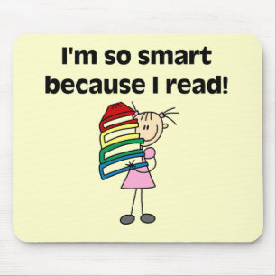Girl Smart Because I Read Tshirts and Gifts Mouse Mat