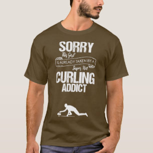 Girl Super Curling Addict Funny Design For Gift T-Shirt