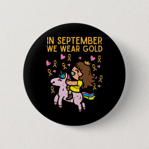 Girl Unicorn September Wear Gold Childhood Cancer  6 Cm Round Badge