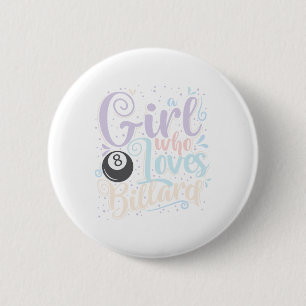 Girl Who Loves Billiards 6 Cm Round Badge