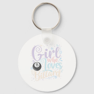 Girl Who Loves Billiards Key Ring