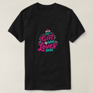 Girl Who Loves Dogs Graphic T-Shirt