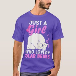 Girl Who Loves Polar Bear North Pole Cute Polar T-Shirt