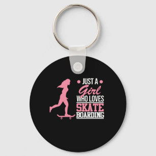 Girl Who Loves Skateboarding Skateboarder Key Ring