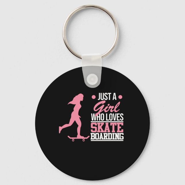 Girl Who Loves Skateboarding Skateboarder Key Ring (Front)