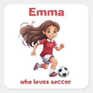 Girl Who Loves Soccer with your Name Square Sticker
