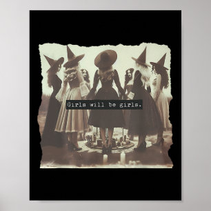Girl Will Be Girl Funny Witch Halloween Vibes Femi Poster