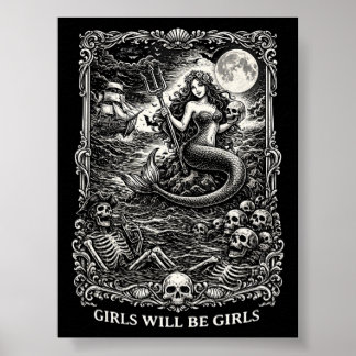 Girl Will Be Girls Female Mytical Mermaid Siren Fu Poster