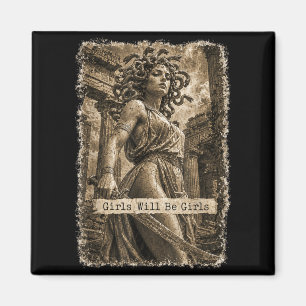 Girl Will Be Girls Medusa Feminist Witch Monster Magnet