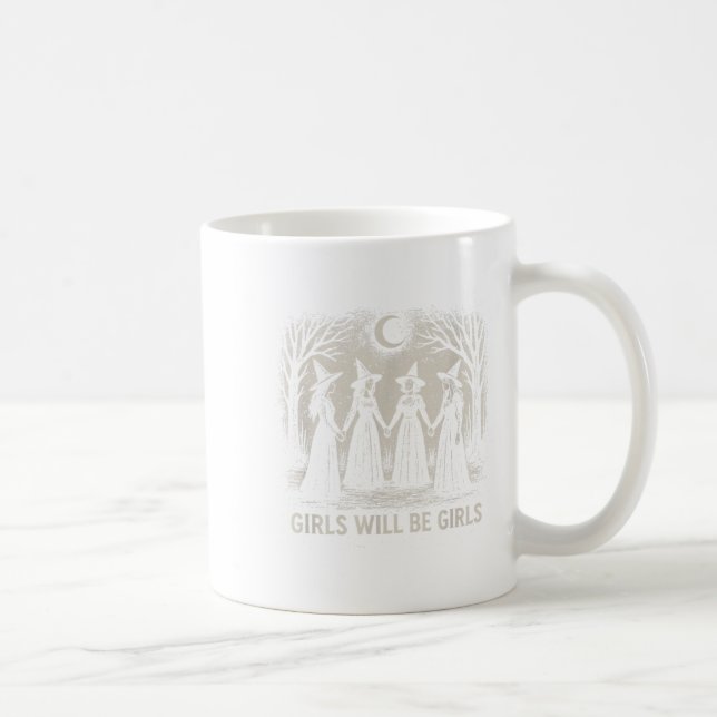 Girl Will Be Girls Witch Witchy Soky Season Hallow Coffee Mug (Right)