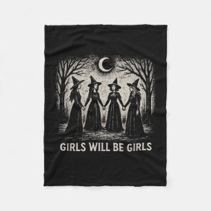 Girl Will Be Girls Witch Witchy Soky Season Hallow Fleece Blanket