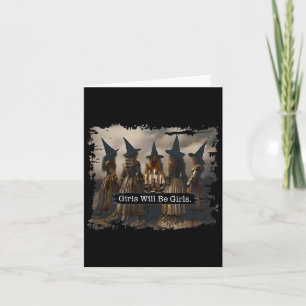 Girl Will Be Girls Witch Witchy Spooky Season Hall Card