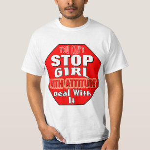Girl With Attitude T-Shirt