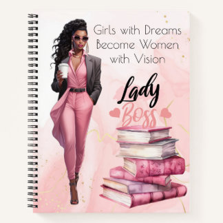 Girl with Dreams Woman with Vision Notebook