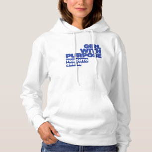GIRL WITH PURPOSE Toronto Queen Aesthetic Hoodie
