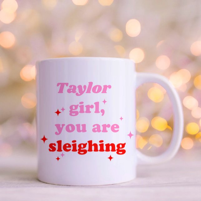Girl You Are Sleighing | Retro Typography Holiday Coffee Mug (Creator Uploaded)