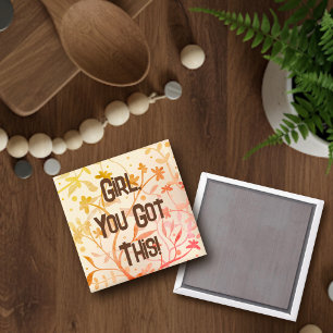 Girl You Got This Personalised Inspirivity Magnet