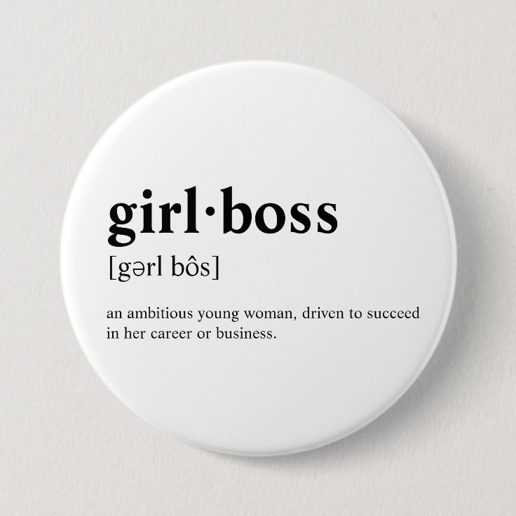 Girlboss Dictionary Meaning 7 5 Cm Round Badge Zazzle