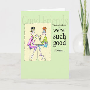 Girlfriend birthday or friendship card #Funnywomen