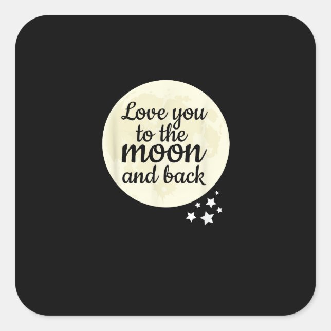 Girlfriend Boyfriend Love You To The Moon And Back Square Sticker (Front)