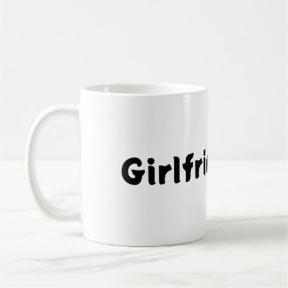 Girlfriend coffee mug