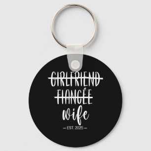 Girlfriend Fiance Wife 2025 Just Married Wedding H Key Ring
