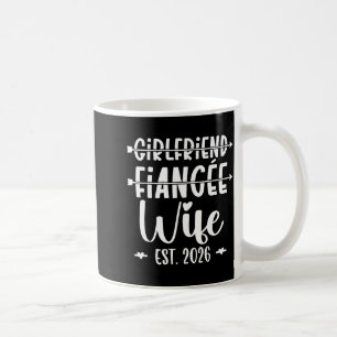 Girlfriend Fiance Wife 2026 Just Married Wedding H Coffee Mug