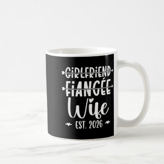 Girlfriend fiance wife 2026 married wedding coffee mug
