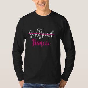 Girlfriend Fiancee Engagement Party Couple Tee Fi