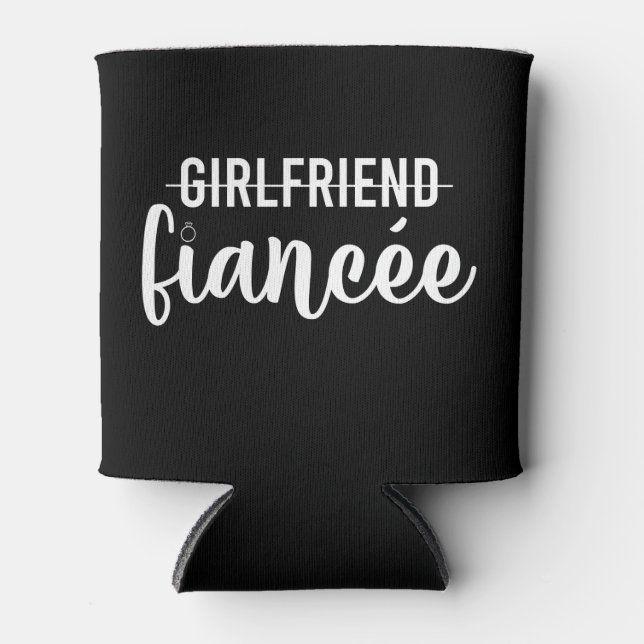 Girlfriend Fiancee Engagement Party Gift Engaged Can Cooler (Front)