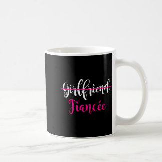 Girlfriend Fiancee Shirt Engagement Party Couple T Coffee Mug