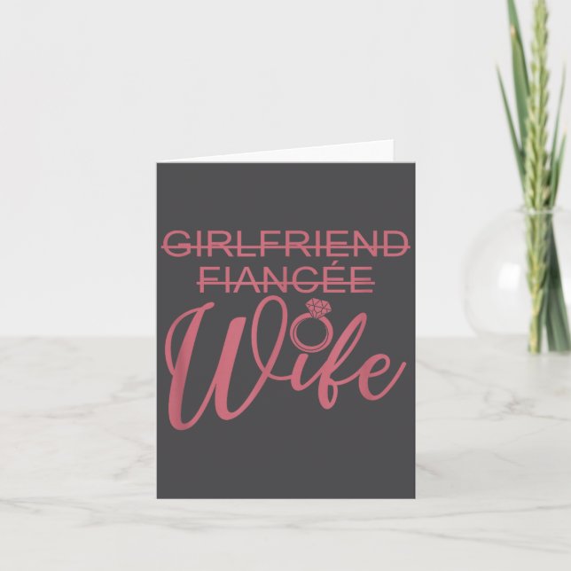Girlfriend Fiancée Wife, Married Engagement Weddin Card (Front)