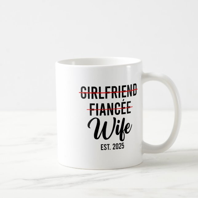 Girlfriend Fiancee Wife Wedding Married Groom Est. Coffee Mug (Right)