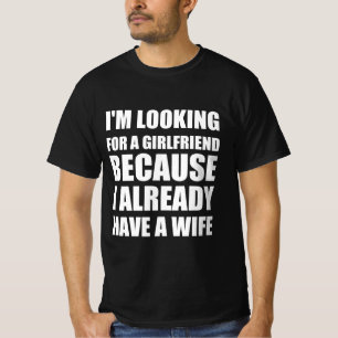 Girlfriend funny quote T-Shirt