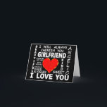Girlfriend I Love You Card<br><div class="desc">Girlfriend I Love You</div>